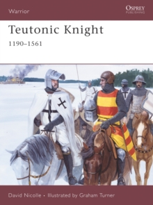 Image for Teutonic knight  : 1190-1561
