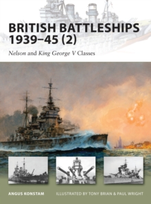 British Battleships 1939-45 (2): Nelson and King George V Classes