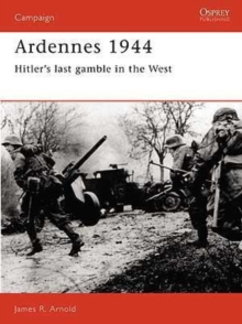 Image for Ardennes 1944: Hitler's last gamble in the West
