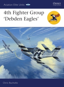 Image for 4th Fighter Group - Debden Eagles