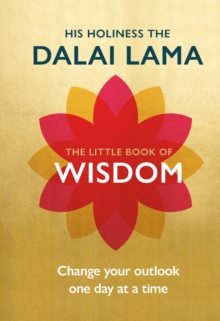 The Little Book of Wisdom: Change Your Outlook One Day at a Time
