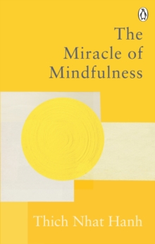 Image for The Miracle Of Mindfulness