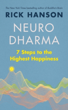 Image for Neuro dharma  : 7 steps to the highest happiness