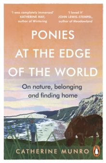 Ponies At The Edge Of The World: On nature, belonging and finding home