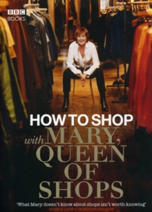Image for How to Shop with Mary, Queen of Shops