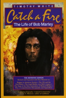 Image for Catch a fire  : the life of Bob Marley