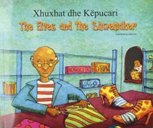 Image for The Elves and the Shoemaker in Albanian and English