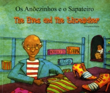 Image for The Elves and the Shoemaker in Portuguese and English