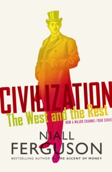 Image for Civilization: the West and the rest