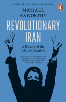 Image for Revolutionary Iran: a history of the Islamic Republic