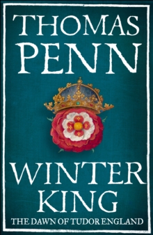 Image for Winter king: the dawn of Tudor England