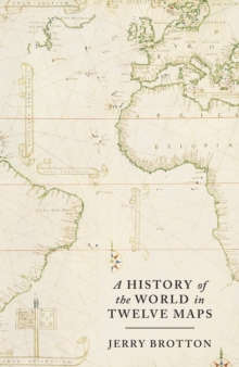 Image for History of the World in Twelve Maps
