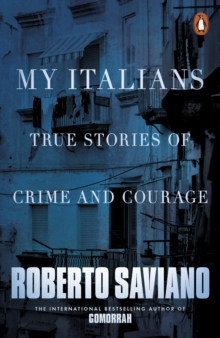 Image for My Italians  : true stories of crime and courage