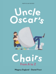 Image for Uncle Oscar's chairs: from A to Z