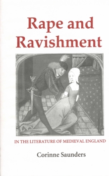 Image for Rape and ravishment in the literature of medieval England