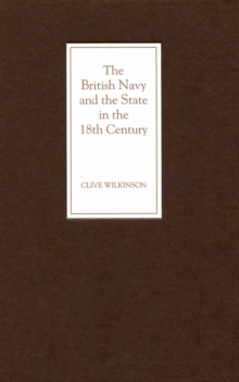 Image for The British Navy and the state in the eighteenth century