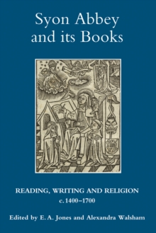 Image for Syon Abbey and its books: reading, writing and religion, c.1400-1700