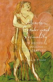 Image for Monsters, gender, and sexuality in medieval English literature