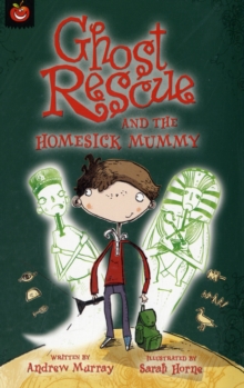 Image for Ghost Rescue and the Homesick Mummy