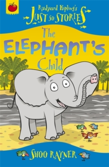 Image for Just So Stories: The Elephant's Child