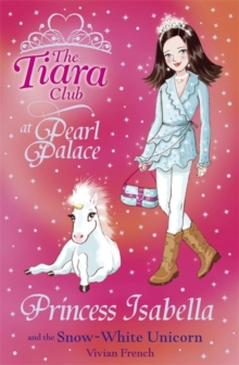 Image for Princess Isabella and the snow-white unicorn