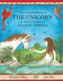 Image for The Orchard book of the unicorn and other magical animals