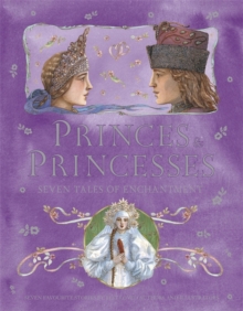 Image for Princes and Princesses: Seven Tales of Enchantment