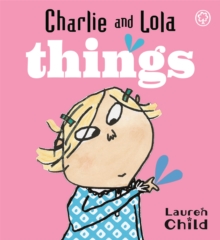 Image for Charlie and Lola's things