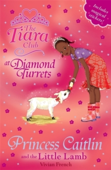 Image for The Tiara Club: Princess Caitlin and the Little Lamb
