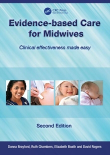 Image for Evidence-based care for midwives  : clinical effectiveness made easy