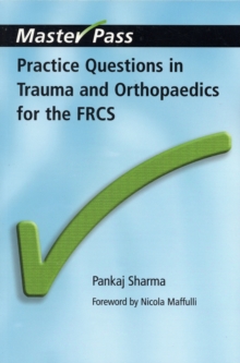 Practice Questions in Trauma and Orthopaedics for the FRCS