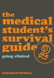 The Medical Student’s Survival Guide: Bk. 2