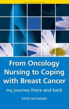Image for From Oncology Nursing to Coping with Breast Cancer