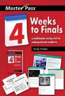 Image for Four Weeks to Finals : A Multimedia Revision Kit for Undergraduate Medicine