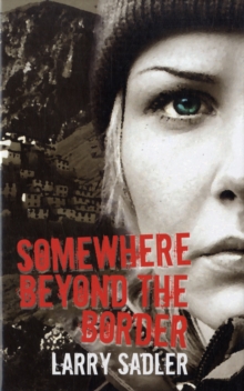 Image for Somewhere Beyond the Border