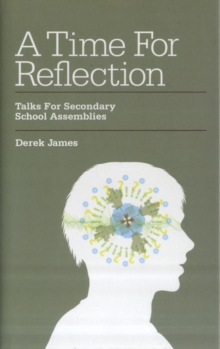 Image for A time for reflection  : talks for school assemblies