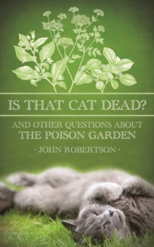 Image for Is that cat dead?  : and other questions about poison plants