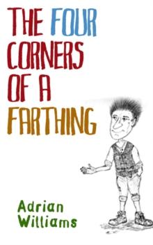 Image for The four corners of a farthing  : the second world
