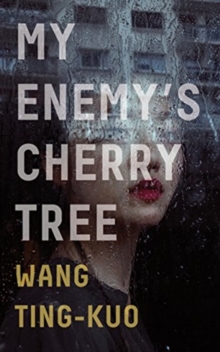 Image for My Enemy's Cherry Tree