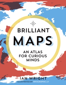 Image for Brilliant maps  : an atlas for curious minds