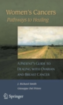 Image for Women's cancers: pathways to healing : a patient's guide to dealing with ovarian and breast cancer