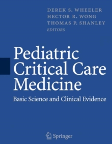 Image for Pediatric critical care medicine  : basic science and clinical evidence