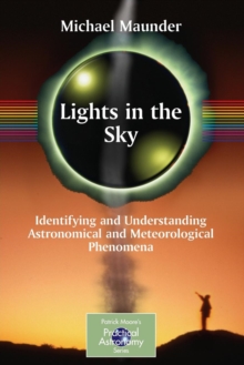 Image for Lights in the sky  : understanding astronomical and meteorological phenomena