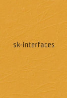 Image for Sk-interfaces  : exploding borders - creating membranes in art, technology and society