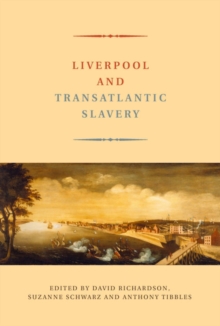 Image for Liverpool and Transatlantic Slavery