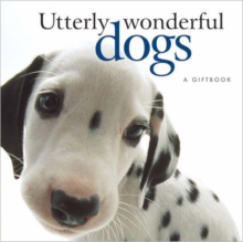 Image for Utterly Wonderful Dogs