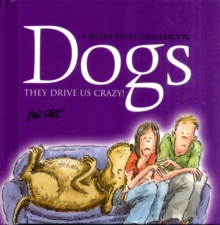 Image for Dogs : They Drive Us Crazy!