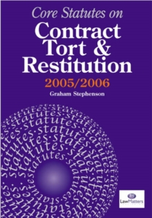 Image for Core statutes on contract, tort and restitution 2005-06