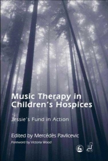 Image for Music therapy in children's hospices: Jessie's Fund in action