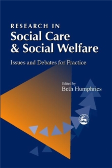 Image for Research in social care and social welfare: issues and debates for practice